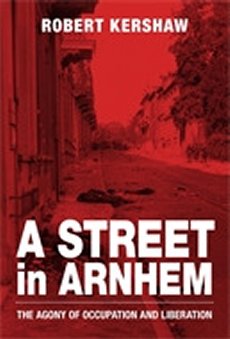 A Street in Arnhem *In Stock* A Street in Arnhem *In Stock*